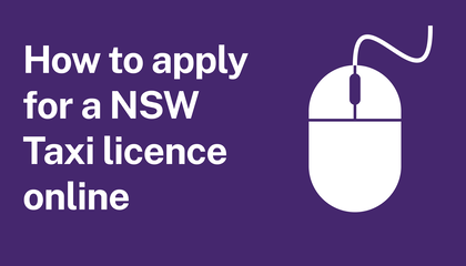 How to apply for a NSW Taxi licence online